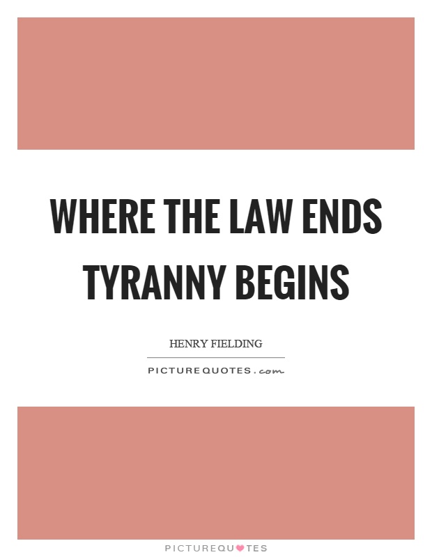 Where the law ends tyranny begins Picture Quote #1
