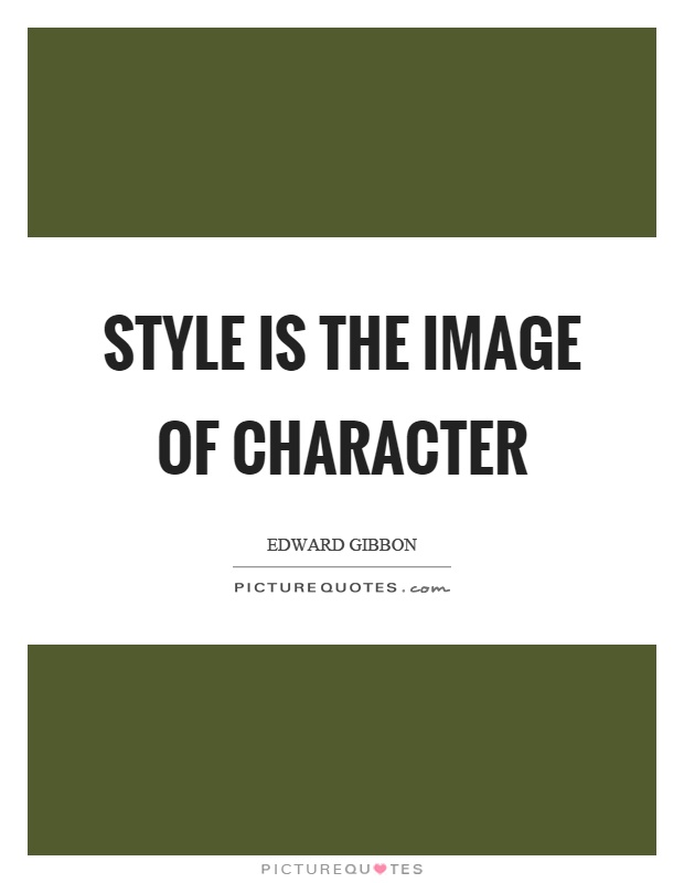 Style is the image of character Picture Quote #1