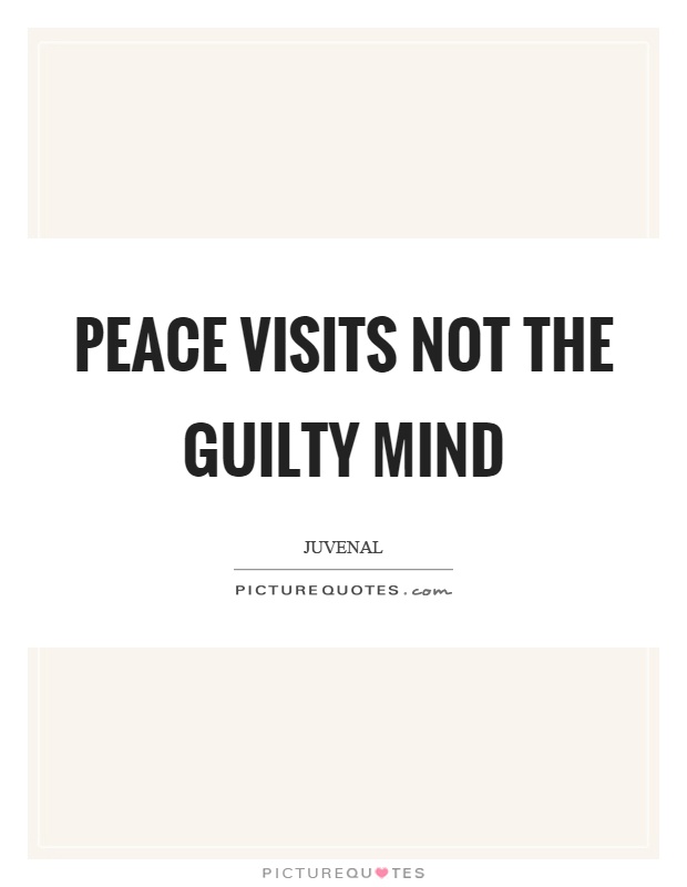 Peace visits not the guilty mind Picture Quote #1