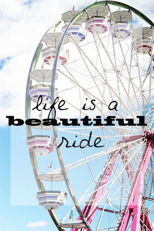 Life is a beautiful ride Picture Quote #1