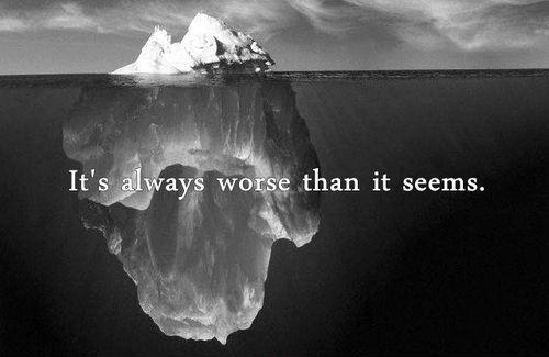 It's always worse than it seems Picture Quote #1