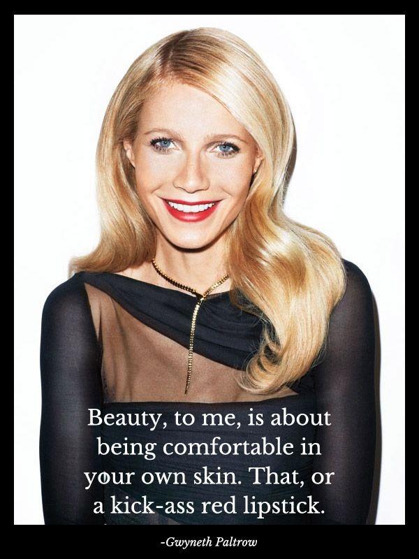 Beauty, to me, is about being comfortable in your own skin. That, or a kick-ass red lipstick Picture Quote #3