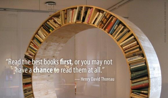Read the best books first, or else you may not have a chance to read them at all Picture Quote #1