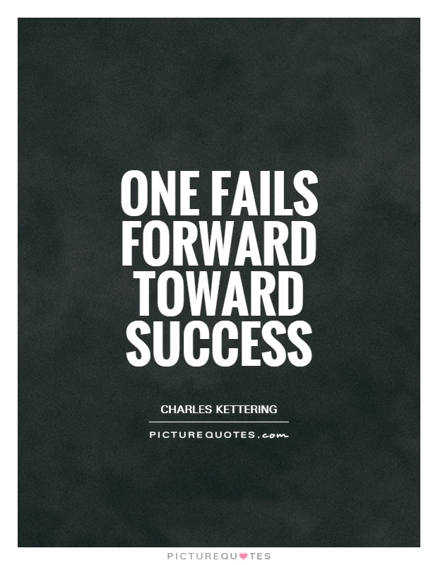 One fails forward toward success Picture Quote #1