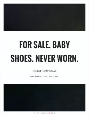 For sale. Baby shoes. Never worn Picture Quote #1