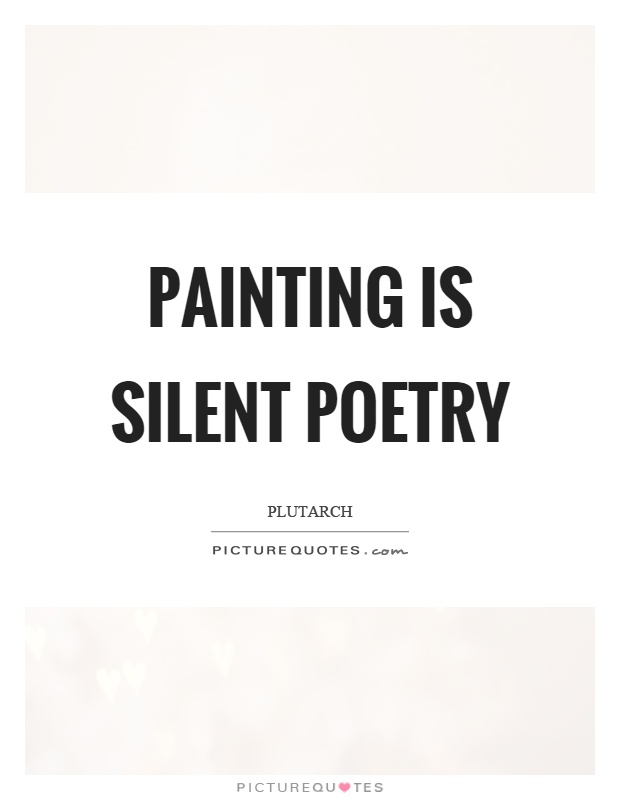 Painting is silent poetry Picture Quote #1