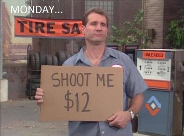 Monday. Shoot me $12 Picture Quote #1