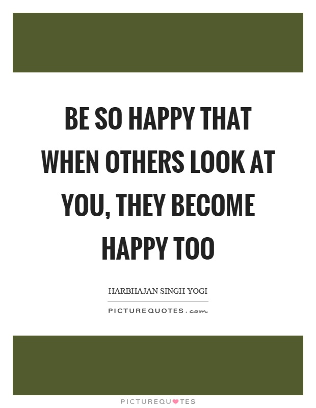 So Happy Quotes | So Happy Sayings | So Happy Picture Quotes