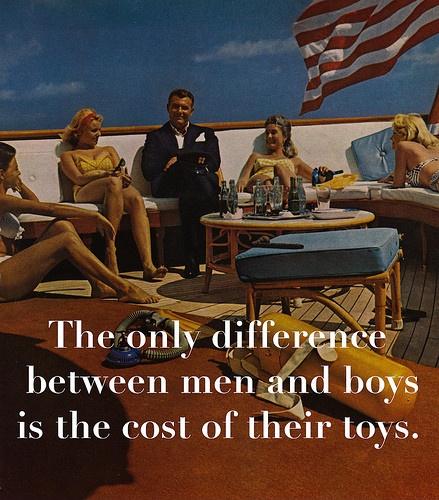 The only difference between men and boys is the cost of their toys Picture Quote #1