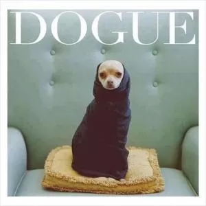Dogue Picture Quote #1