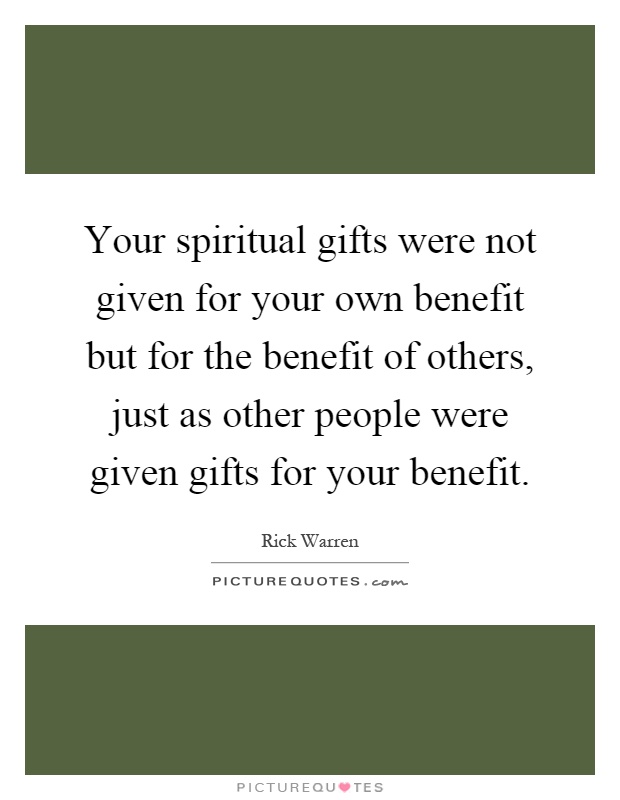 Spiritual Gifts Quotes & Sayings | Spiritual Gifts Picture Quotes