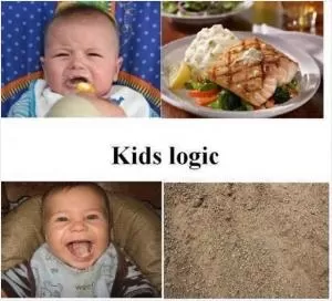 Kids logic Picture Quote #1
