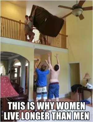 This is why women live longer than men Picture Quote #1
