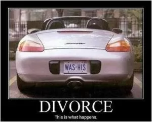 Divorce. This is what happens Picture Quote #1