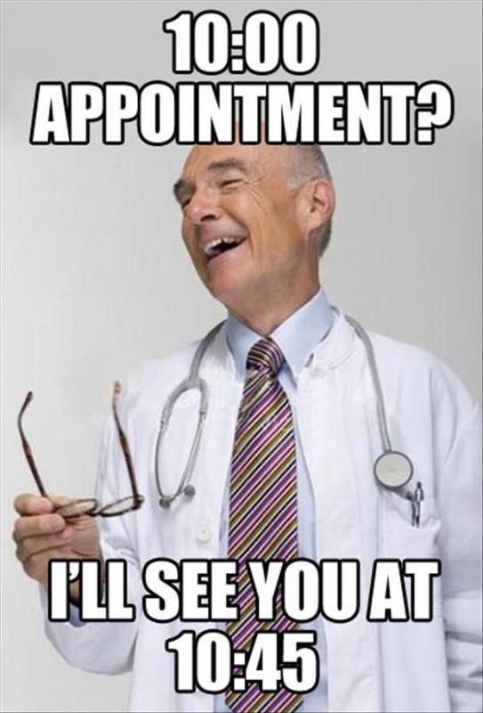 10:00 appointment? I'll see you at 10:45 Picture Quote #1