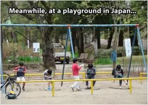 Meanwhile, at a playground in Japan Picture Quote #1