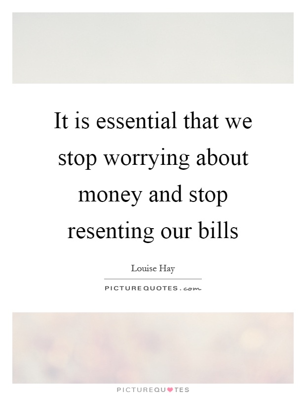 Worrying About Money Quotes & Sayings | Worrying About Money Picture Quotes