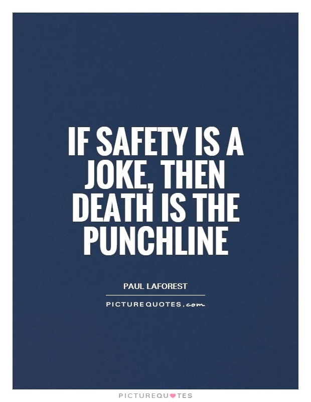 Inspirational Safety Quotes Hse Images Videos Gallery