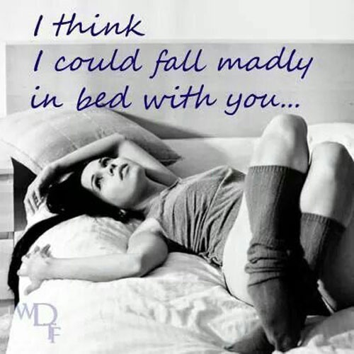 I think I could fall madly in bed with you Picture Quote #2