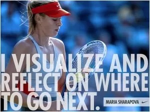 I visualize and reflect on where to go next Picture Quote #1