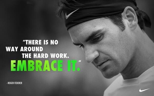 There is no way around the hard work. Embrace it Picture Quote #1