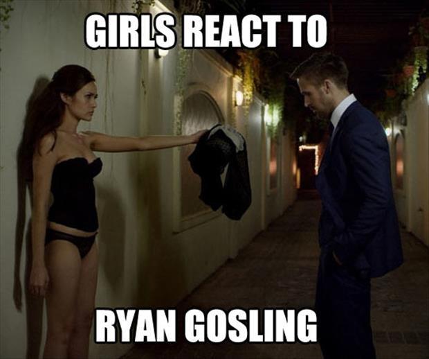 Girls react to Ryan Gosling Picture Quote #1