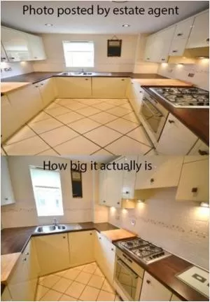 Photo posted by estate agent. How big it actually is Picture Quote #1
