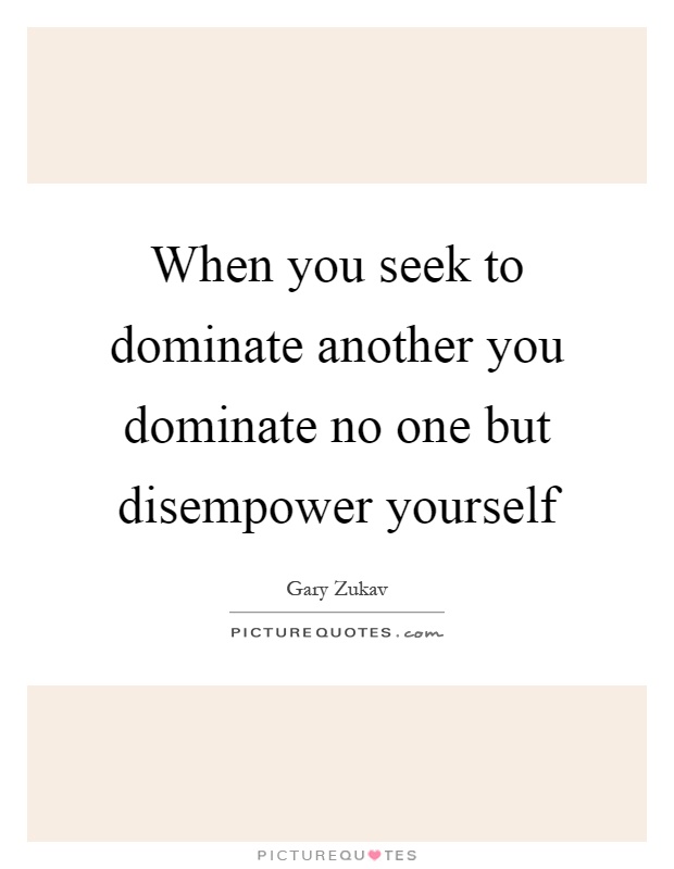Dominate Quotes | Dominate Sayings | Dominate Picture Quotes