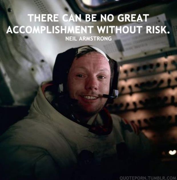 There can be no great accomplishment without risk Picture Quote #1