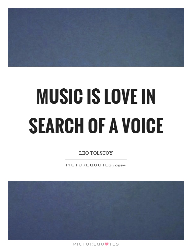 Music is love in search of a voice Picture Quote #1
