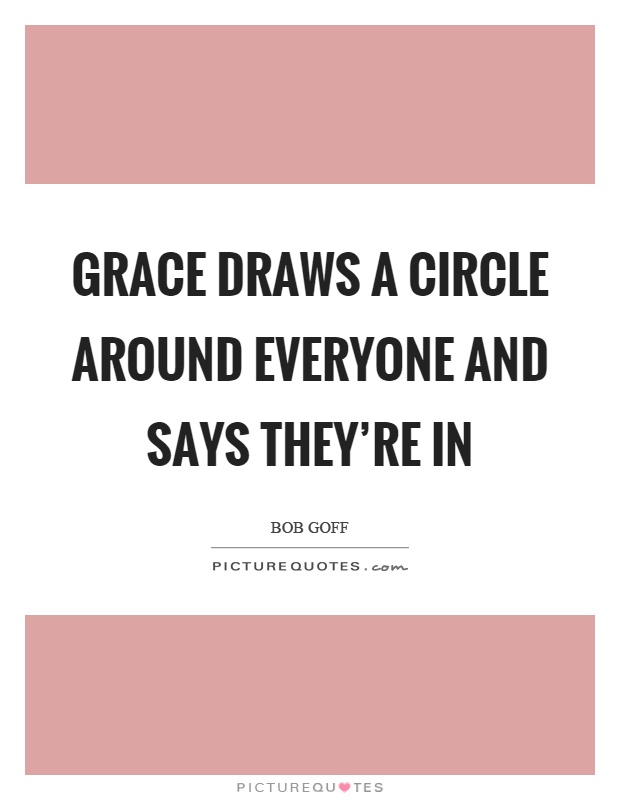 Grace draws a circle around everyone and says they're in Picture Quote #1