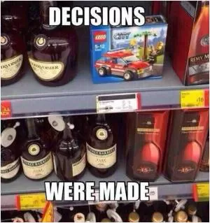 Decisions were made Picture Quote #1