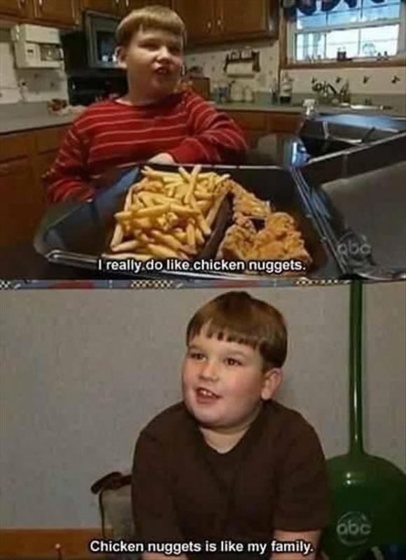 I really do like chicken nuggets. Chicken nuggets is like my family Picture Quote #1