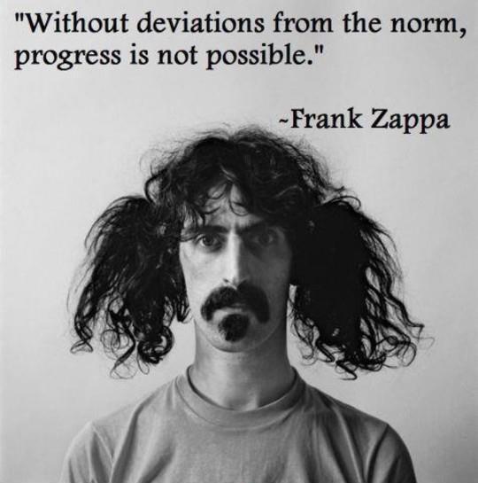 Without deviations from the norm, progress is not possible Picture Quote #1