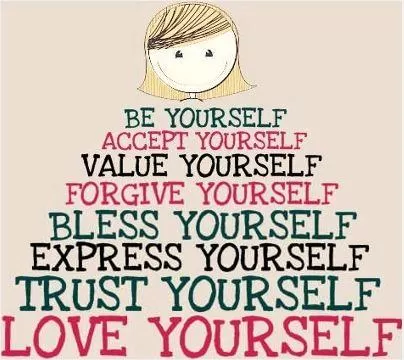 Be yourself. Trust yourself. Love yourself Picture Quote #1