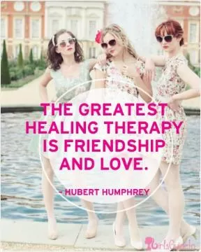 The greatest healing therapy is friendship and love Picture Quote #1