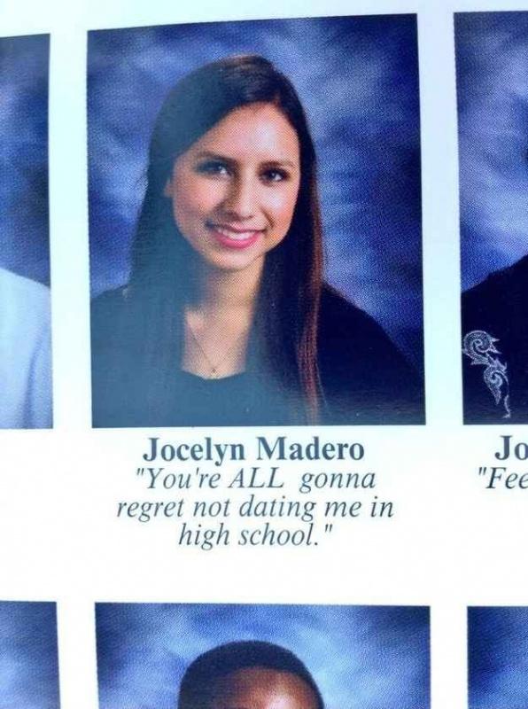 You're all gonna regret not dating me in high school Picture Quote #1