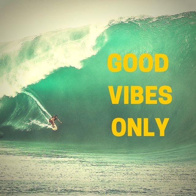 Good vibes only Picture Quote #1