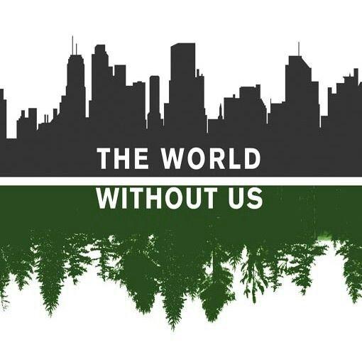 The world without us Picture Quote #1