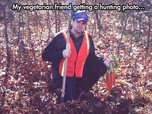 My vegetarian friend getting a hunting photo Picture Quote #1