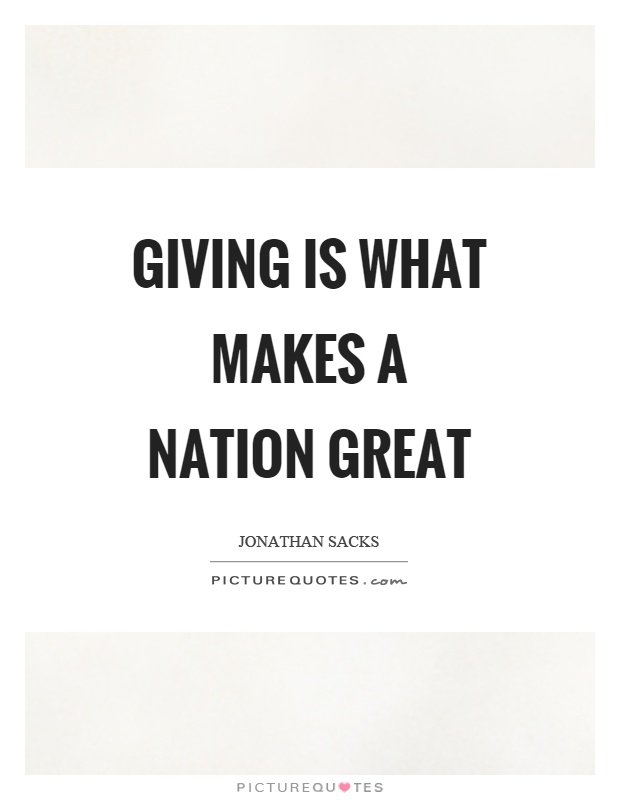 Giving is what makes a nation great Picture Quote #1