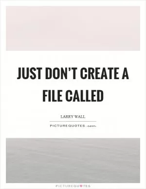 Just don’t create a file called Picture Quote #1