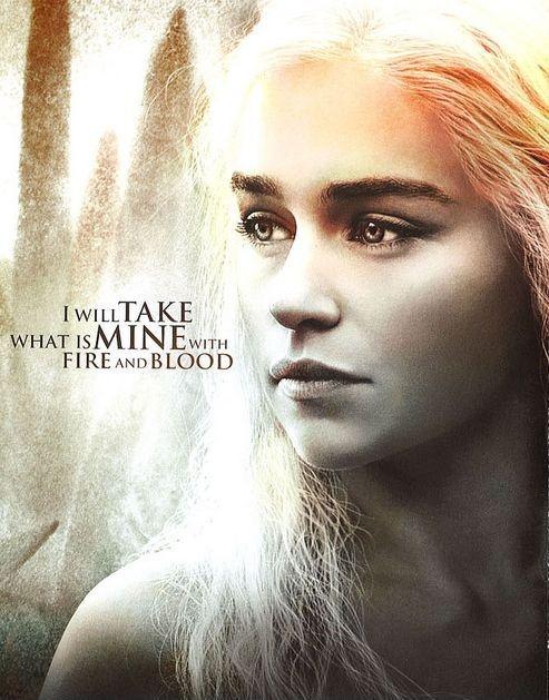I will take what is mine with fire and blood Picture Quote #2