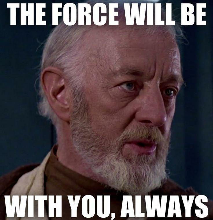 The Force will be with you, always Picture Quote #2