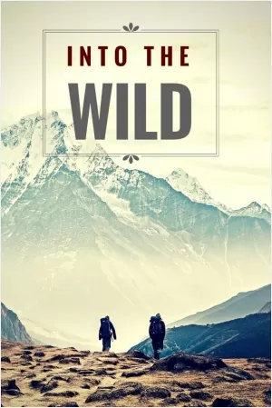 Into the wild Picture Quote #1