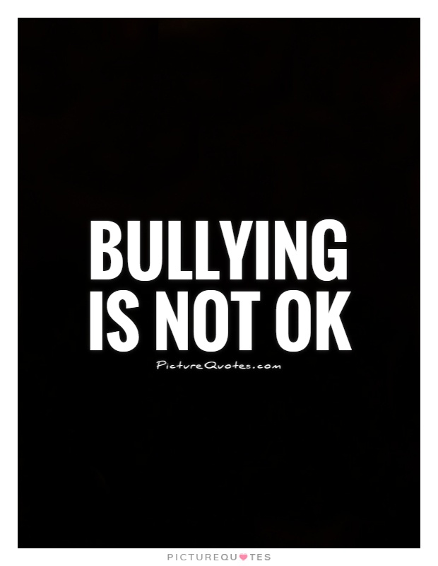 Bullying is not ok Picture Quote #1