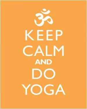 Keep calm and do yoga Picture Quote #1