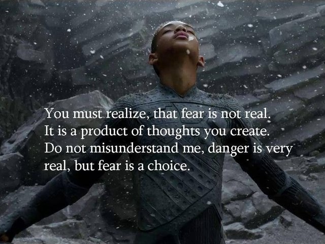 You must realize, that fear is not real. It is a product of thoughts you create. Do not misunderstand me, danger is very real, but fear is a choice Picture Quote #1