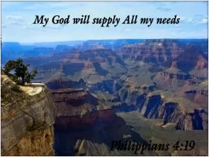 My God will supply all my needs Picture Quote #1