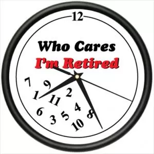 Who cares. I'm retired Picture Quote #1